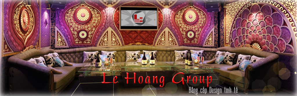 Lê Hoàng Group – Thiết kế phòng karaoke